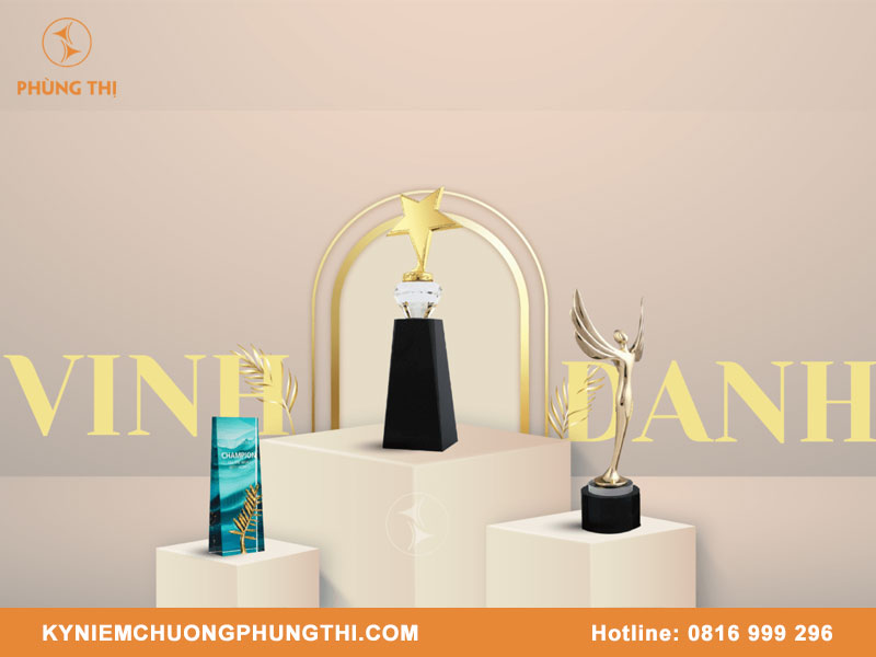 Kỷ niệm chương Phùng Thị nhận đặt làm cúp vinh danh theo yêu cầu tại TPHCM 1 Cúp vinh danh