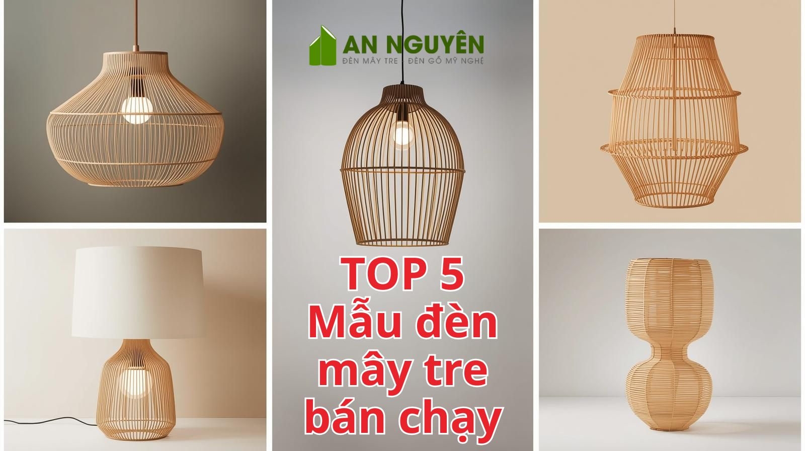 Top 5 mẫu đèn mây tre bán chạy tại An Nguyên Lighting 4 Đèn mây tre